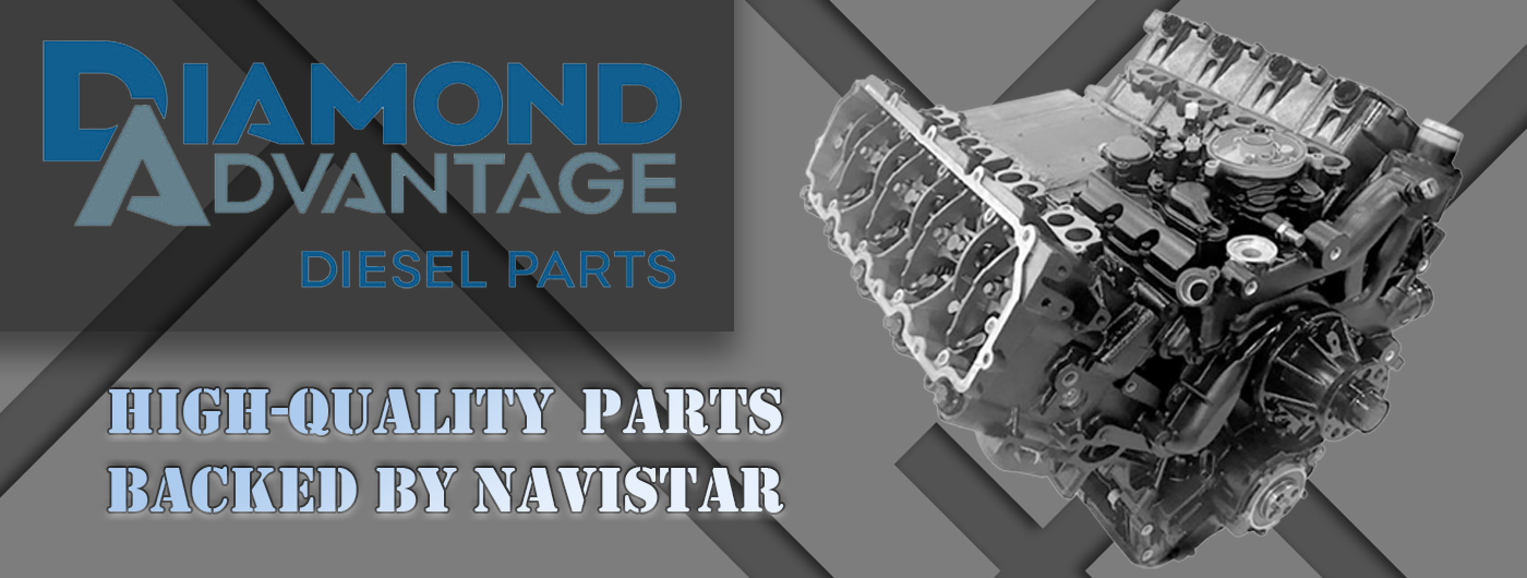 High Quality Parts - Backed by NAVISTAR